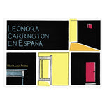 Cargar imagen en el visor de la galería, Leonora Carrington en España