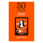 Load image into Gallery viewer, 50 cosas que hay que saber sobre arte