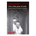 Cargar imagen en el visor de la galería, Una vida para el arte. Eduardo Chillida y Pilar Belzunce, mis padres
