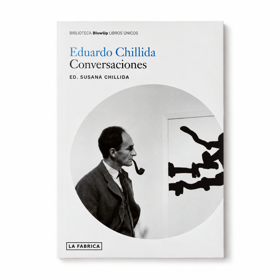Eduardo Chillida. Conversaciones